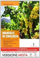 Manuale di enologia. Per le Scuole superiori. Con e-book. Con espansione online