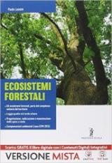 Agronomia territoriale ed ecosistemi forestali. Con e-book. Con espansione online