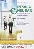 In sala e nel bar. Per gli Ist. professionali alberghieri. Con e-book. Con espansione online