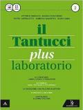 Il Tantucci plus. Laboratorio. Per i Licei. Con e-book. Con espansione online. Vol. 2