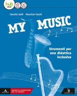 My music. Musica facile. Con e-book. Con espansione online