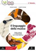 Il linguaggio della musica. Con Quaderno delle competenze. Con ebook. Con espansione online. Vol. 1