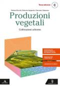 Produzioni vegetali. Vol. C: Coltivazioni arboree. settore tecnologico indirizzo agraria, agroalimentare e agroindustria. Con e-book. Con espansione online