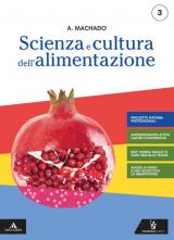 Scienza e cultura dell'alimentazione. Per la 3ª classe degli Ist. professionali indirizzo enogastronomia e ospitalità alberghiera. Con e-book. Con espansione online