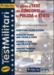 Le prove a test dei concorsi per la polizia di Stato. Le prove psicoattitudinali e culturali per: agenti della polizia di Stato, operatori tecnici...