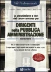 La preselezione a test del corso-concorso per dirigenti della Pubblica Amministrazione. Eserciziario