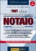 I test ufficiali del concorso per la nomina a notaio. Eserciziario. Le soluzioni e i riferimenti normativi dei 7006 quesiti ufficiali...