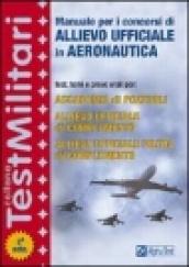 Manuale per i concorsi di allievo ufficiale in aeronautica