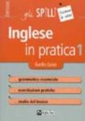 L'inglese in pratica. 1.Livello di base