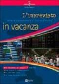 L'imprevisto in vacanza. Guida di sopravvivenza e di tutela del turista