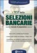 I test delle selezioni bancarie. Manuale di preparazione