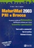 MaturiMat 2003 PNI e Brocca. La prova scritta di matematica dell'Esame di Stato per i licei scientifici sperimentali
