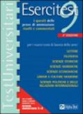 Esercitest. 9.I quesiti delle prove di ammissione risolti e commentati per i nuovi corsi di laurea delle aree: lettere, filosofia, scienze storiche...