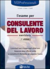 L'esame per consulente del lavoro