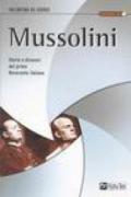 Mussolini. Glorie e disonori del primo novecento italiano