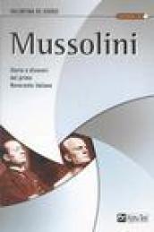 Mussolini. Glorie e disonori del primo novecento italiano