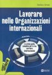 Lavorare nelle organizzazioni internazionali