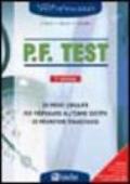 PF test. 20 prove simulate per prepararsi all'esame scritto di promotore finanziario