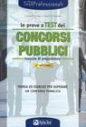 Le prove a test dei concorsi pubblici. Manuale di preparazione