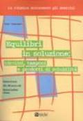 Equilibri in soluzione: idrolisi, tamponi e prodotti di solubilità