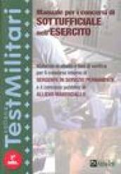 Manuale per i concorsi di sottufficiale nell'esercito. Materiali di studio e test di verifica per il concorso interno di sergente in servizio permanente.