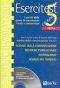 Esercitest. Con CD-ROM. 5.I quesiti delle prove di ammissione risolti e commentati per i nuovi corsi di laurea dell'area scienze della comunicazione...