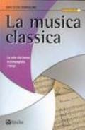 La musica classica. Le note che hanno accompagnato i tempi