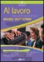 Al lavoro senza sorprese. Come gestire il rapporto di lavoro