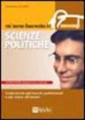 Mi sono laureato in scienze politiche. Guida mirata agli sbocchi professionali e alla ricerca del lavoro (Dopo la laurea)