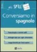 Conversiamo in spagnolo