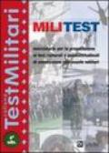 Militest. Eserciziario per la preparazione ai test culturali e psicoattitudinali di ammissione alle scuole militari