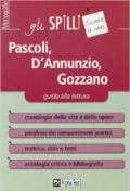 Pascoli, D'Annunzio, Gozzano. Guida alla lettura