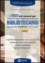 I test dei concorsi per bibliotecario. Eserciziario