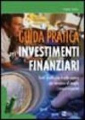 Guida pratica agli investimenti finanziari