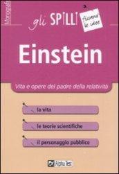 Einstein. Vita e opere del padre della relatività