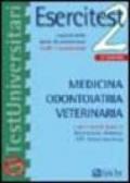 Esercitest. 2.I quesiti delle prove di ammissione risolti e commentati: medicina, odontoiatria, veterinaria