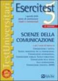 Esercitest. 5.I quesiti delle prove di ammissione risolti e commentati: scienze della comunicazione