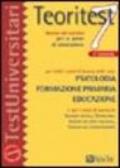 Teoritest. 7.Teoria ed esercizi per le prove di ammissione per tutti i corsi di laurea delle aree: psicologia, formazione primaria, educazione