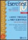 Esercitest. 10.I quesiti delle prove di ammissione risolti e commentati. Lauree triennali dell'area scientifica