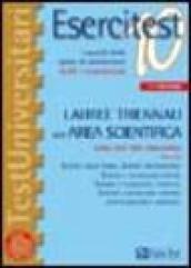 Esercitest. 10.I quesiti delle prove di ammissione risolti e commentati. Lauree triennali dell'area scientifica