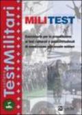 Militest. Eserciziario per la preparazione ai test culturali e psicoattitudinali di ammissione alle scuole militari