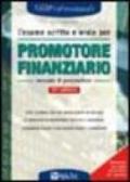 L'esame scritto e orale per promotore finanziario. Manuale di preparazione