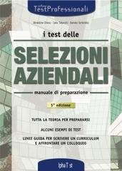 I test delle selezioni aziendali. Manuale