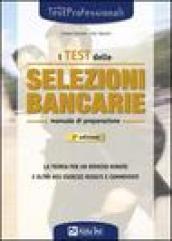 I test delle selezioni bancarie. Manuale di preparazione