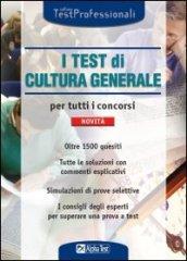 I test di cultura generale per tutti i concorsi