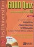 6000 quiz. Medicina odontoiatria veterinaria. Con CD-ROM