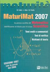 MaturiMat 2007. La prova scritta di matematica dell'Esame di Stato per il liceo scientifico