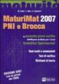 MaturiMat 2007 PNI e Brocca. La seconda prova scritta dell'esame di Stato per i Licei scientifici sperimentali