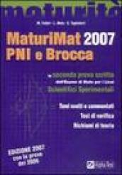 MaturiMat 2007 PNI e Brocca. La seconda prova scritta dell'esame di Stato per i Licei scientifici sperimentali