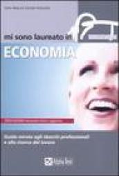 Mi sono laureato in economia